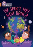 Sauce That Went Bang!: Band 12/Copper