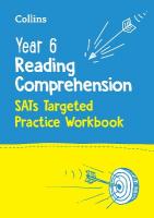 Year 6 Reading Comprehension SATs Targeted Practice Workbook: For the 2025 Tests