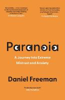 Paranoia: A Journey into Extreme Mistrust and Anxiety