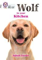 Wolf in your kitchen: Band 10plus/White Plus