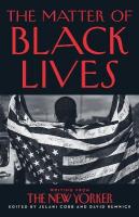 Matter of Black Lives: Writing from the New Yorker