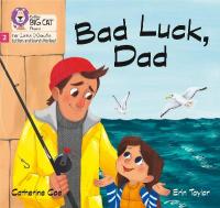 Bad Luck, Dad: Phase 2 Set 4