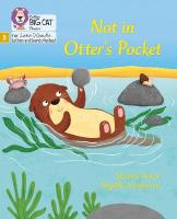 Not in Otter's Pocket!: Phase 5 Set 1