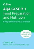 AQA GCSE 9-1 Food Preparation & Nutrition Complete Revision & Practice: Ideal for the 2025 and 2026 Exams 2nd Revised edition