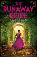 Runaway Bride: A Lyme Park Scandal