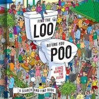 Find the Loo Before You Poo: A Race Against the Flush