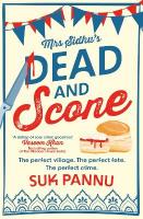 Mrs Sidhus Dead and Scone