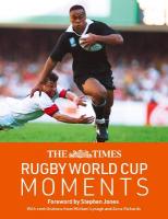 Times Rugby World Cup Moments: The Perfect Gift for Rugby Fans with 100 Iconic Images and Articles