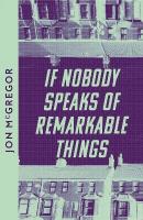 If Nobody Speaks of Remarkable Things Collins Modern Classics edition