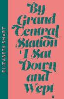 By Grand Central Station I Sat Down and Wept Collins Modern Classics edition