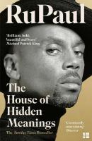 House of Hidden Meanings: A Memoir
