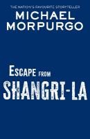 Escape from Shangri-La
