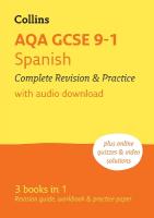 AQA GCSE 9-1 Spanish Complete Revision and Practice: Ideal for Home Learning, 2026 Exam 2nd Revised edition