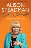 Out of Character: From Abigails Party to Gavin and Stacey, and Everything in Between