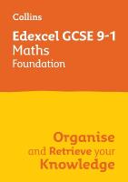 Edexcel GCSE 9-1 Maths Foundation Organise and Retrieve Your Knowledge: Ideal for the 2026 and 2027 Exams