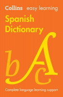 Easy Learning Spanish Dictionary: Trusted Support for Learning 9th Revised edition