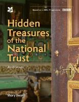Hidden Treasures of the National Trust: Unlock the Stories Behind the Trusts Greatest Treasures, as Seen on the  Hugely Popular BBC Tv Series