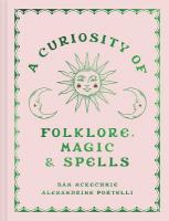 Curiosity of Folklore, Magic and Spells