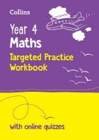 Year 4 Maths Targeted Practice Workbook: Ideal for Use at Home and School 2nd Revised edition