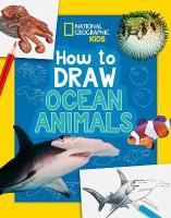 How to Draw Ocean Animals: A Step-by-Step Learn to Draw Book for Kids Aged 6plus New edition