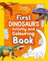 First Dinosaurs Activity and Colouring Book New edition