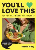 Youll Love This: Recipes That Broke the Internet