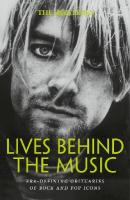 Times Lives Behind the Music: Era-Defining Obituaries of Rock and Pop Music Icons