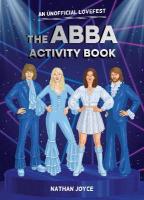 ABBA Activity Book: An Unofficial Lovefest
