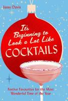 It's Beginning to Look a Lot Like Cocktails: Festive Favourites for the Most Wonderful Time of the Year