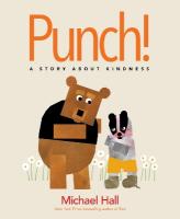 Punch!: A Story About Kindness