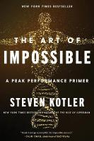 Art of Impossible: A Peak Performance Primer