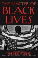 Matter of Black Lives: Writing from the New Yorker