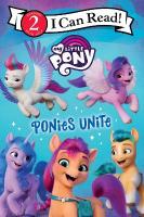 My Little Pony: Ponies Unite Media tie-in