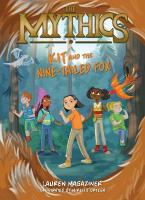 Mythics #3: Kit and the Nine-Tailed Fox