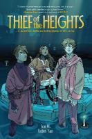 Thief of the Heights: A Graphic Novel