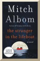 Stranger in the Lifeboat Large type / large print edition
