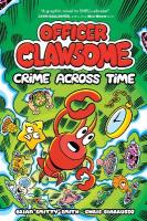 Officer Clawsome: Crime Across Time: A Graphic Novel