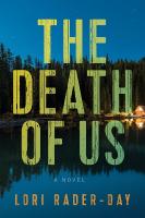 Death of Us: A Novel