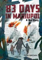 83 Days in Mariupol: A War Diary: A Graphic Novel