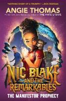Nic Black and the Remarkables Intl/E: The Manifestor Prophecy