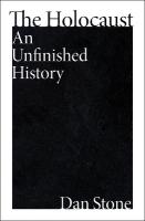 Holocaust: An Unfinished History
