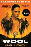 Wool [ Tv Tie-In]: Book One of the Silo Series