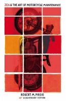 Zen and the Art of Motorcycle Maintenance: 40th Anniversary Edition Special edition