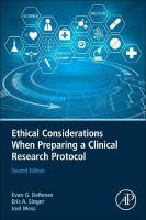 Ethical Considerations When Preparing a Clinical Research Protocol 2nd edition
