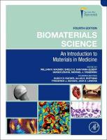 Biomaterials Science: An Introduction to Materials in Medicine 4th edition