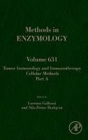 Tumor Immunology and Immunotherapy  Cellular Methods Part A, Volume 631