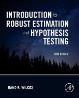 Introduction to Robust Estimation and Hypothesis Testing 5th edition