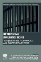 Rethinking Building Skins: Transformative Technologies and Research Trajectories