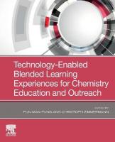 Technology-Enabled Blended Learning Experiences for Chemistry Education and  Outreach