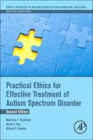 Practical Ethics for Effective Treatment of Autism Spectrum Disorder 2nd edition